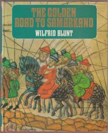 The golden road to Samarkand.