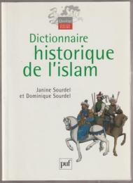 Dictionnaire historique de l'islam.