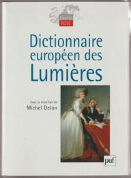 Dictionnaire européen des lumières.