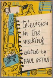 Television in the making.