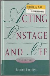 Acting : onstage and off.