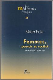 Femmes, pouvoir et société dans le haut Moyen Age.