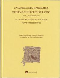 Catalogue des manuscrits médiévaux en écriture latine de la Bibliothèque de l'Académie des sciences de Russie de Saint-Pétersbourg.