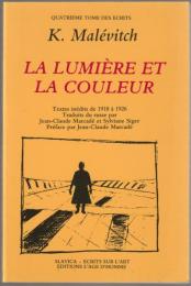La Lumière et la couleur : textes de 1918 à 1926.