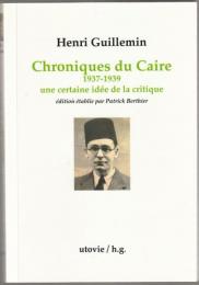 Chroniques du Caire : 1937-1939 : une certaine idée de la critique.