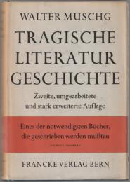 Tragische Literaturgeschichte.