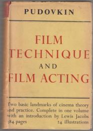 Film technique and film acting.