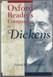 Oxford reader's companion to Dickens.