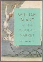 William Blake in the desolate market.