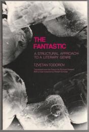 The fantastic : a structural approach to a literary genre.