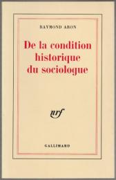 De la condition historique du sociologue : leçon inaugurale au Collège de France prononcée le 1er décembre 1970.