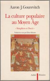 La culture populaire au Moyen Âge : "simplices et docti".