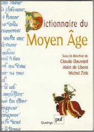 Dictionnaire du Moyen Âge.