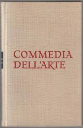 Commedia dell'arte : die italienische Volkskomödie.