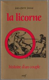 La licorne : images d'un couple.
