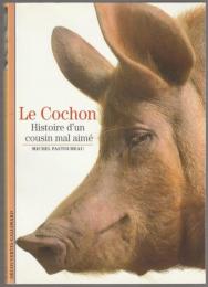 Le cochon : histoire d'un cousin mal aimé.