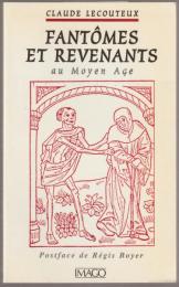 Fantômes et revenants au Moyen Âge.