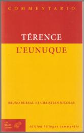 L'eunuque.