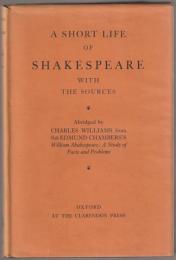 A short life of Shakespeare with the sources.