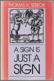 A sign is just a sign.