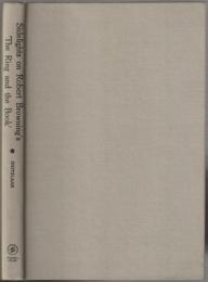 Sidelights on Robert Browning's 'The ring and the book'.