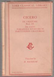 De oratore, book III ; De fato ; Paradoxa stoicorum ; De partitione oratoria