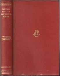 Catullus, Tibullus and Pervigilium veneris.