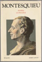 Pensées ; Le spicilège.