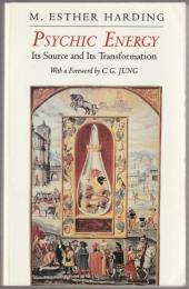Psychic energy : its source and its transformation.