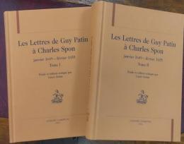 Lettres de Guy Patin à Charles Spon - janvier 1649-février 1655