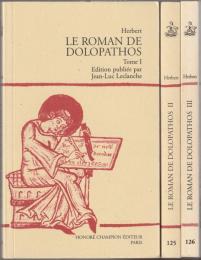 Le roman de Dolopathos : édition du manuscrit H436 de la Bibliothèque de l'École de médecine de Montpellier.