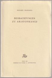 Beobachtungen zu Aristophanes.