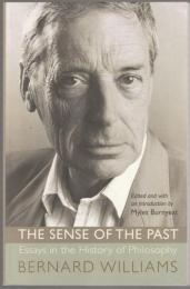 The sense of the past : essays in the history of philosophy.