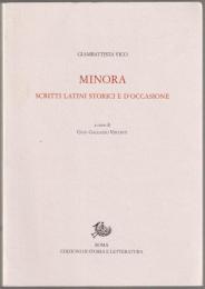 Minora : scritti latini storici e d'occasione.