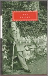 Praeterita : and Dilecta.