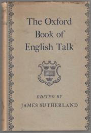 The Oxford book of English talk.