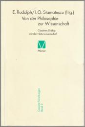 Von der Philosophie zur Wissenschaft : Cassirers Dialog mit der Naturwissenschaft.