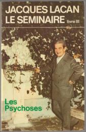 Les psychoses, 1955-1956