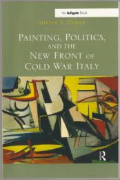 Painting, politics, and the new front of Cold War Italy.
