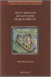 Vie et miracles de Saint Josse de Jean Miélot : publiés avec introduction, notes et glossaire.
