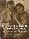 Antoine et Consuelo de Saint Exupéry, un amour de légende.