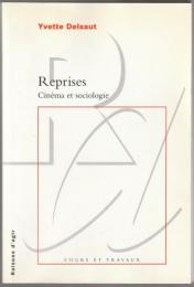 Reprises cinéma et sociologie.