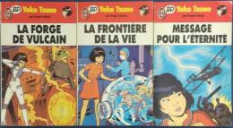 Yoko Tsuno: la forge de vulcain/ la frontiere de la vie/ message pour l'eternite