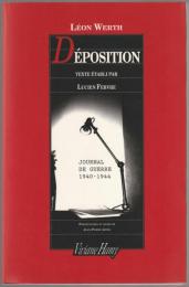 Déposition : journal 1940-1944.