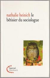 Le bêtisier du sociologue.