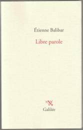 Libre parole.