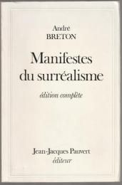 Manifestes du surréalisme.