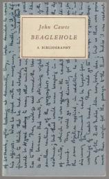 John Cawte Beaglehole : a bibliography.