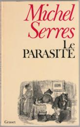 Le parasite.