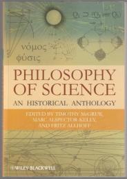 Philosophy of science : an historical anthology.